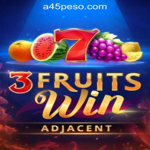 3FruitsWin: A Thrilling Exploration in a45 Online Casino Philippines