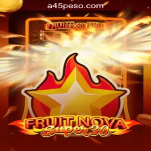 Explore the Exciting World of FruitrNovaSupe30 at A45 Online Casino Philippines