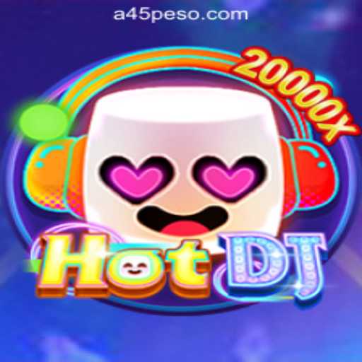 Exploring HotDJ: Thrilling New Game in the A45 Online Casino Philippines