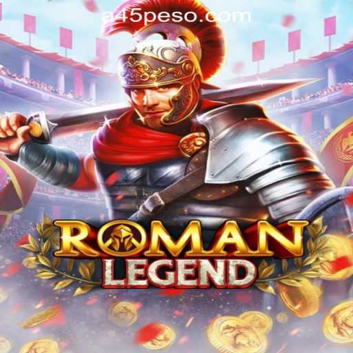 Unveiling RomanLegend: A Thrilling Entry into the A45 Online Casino Philippines
