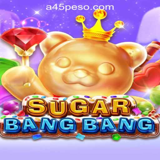 Unveiling SUGARBANGBANG: The Thrilling Experience at a45 Online Casino Philippines